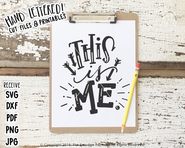 This Is Me SVG & Printable
