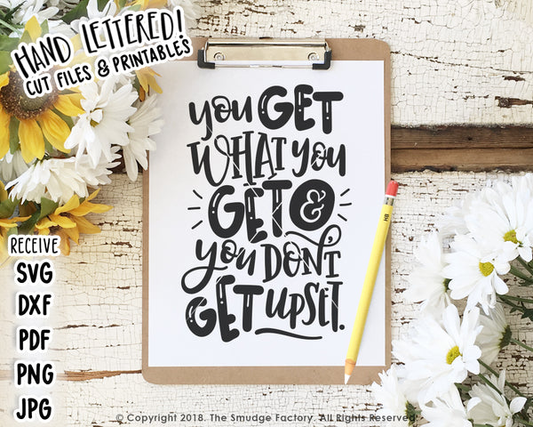You Get What You Get SVG & Printable