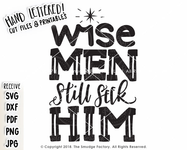 Wise Men Still Seek Him SVG & Printable