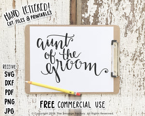 Aunt Of The Groom SVG & Printable