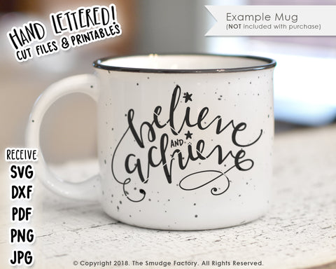 Believe And Achieve SVG & Printable