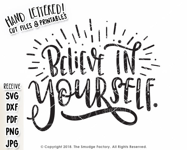 Believe In Yourself SVG & Printable