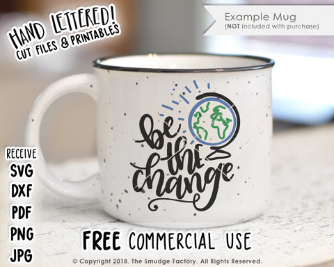 Be The Change SVG & Printable