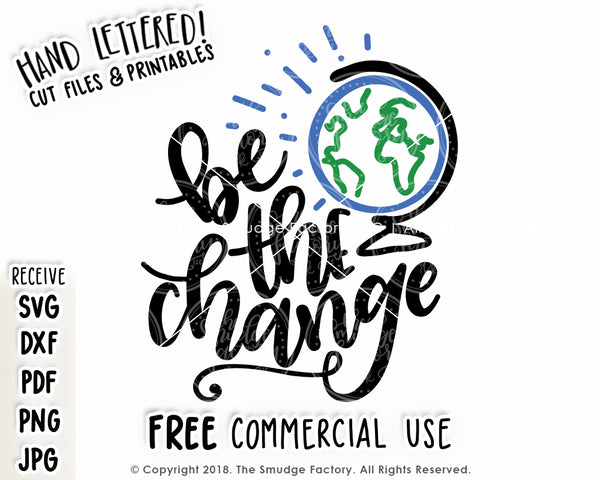 Be The Change SVG & Printable