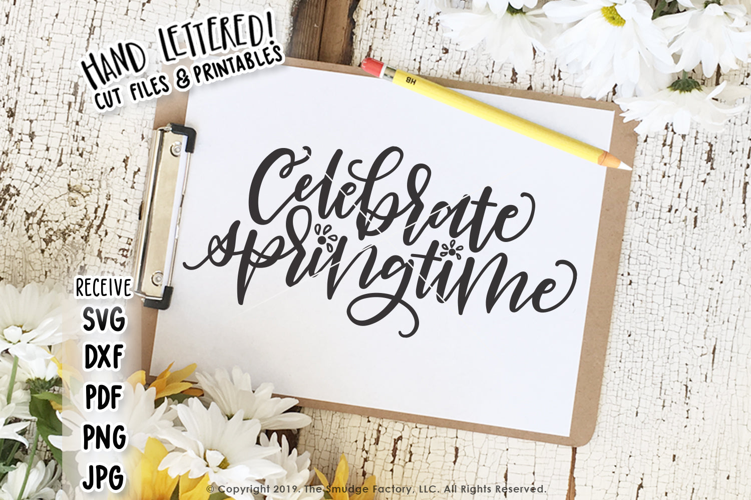 Celebrate Springtime SVG & Printable