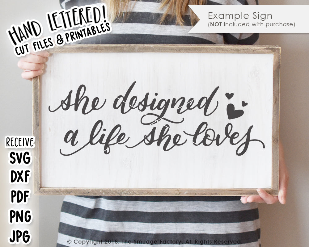 She Designed A Life She Loves SVG & Printable