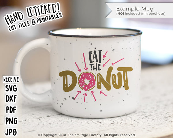 Eat The Donut SVG & Printable