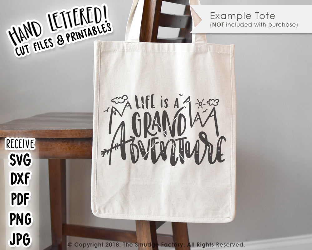 Life Is A Grand Adventure SVG & Printable