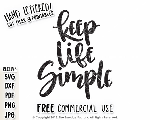 Keep Life Simple SVG & Printable