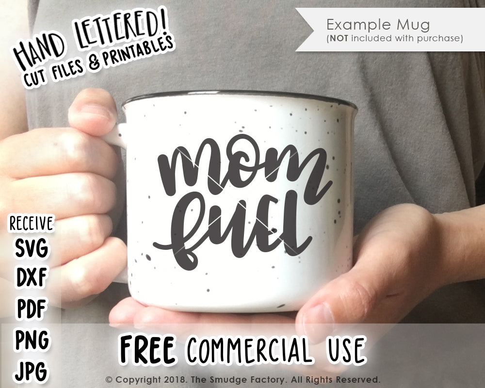 Mom Fuel SVG & Printable