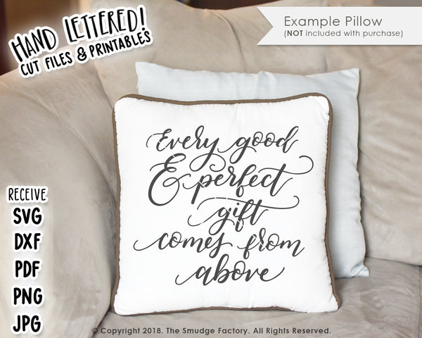 Every Good & Perfect Gift Comes From Above SVG & Printable