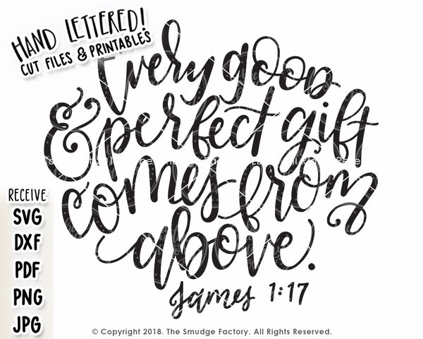 Every Good & Perfect Gift Comes From Above SVG & Printable