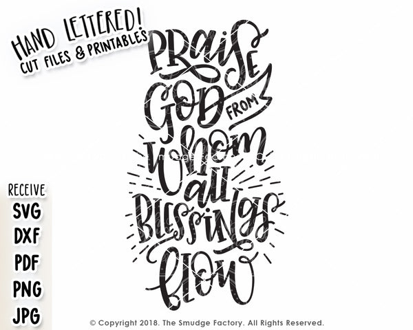Praise God From Whom All Blessings Flow SVG & Printable