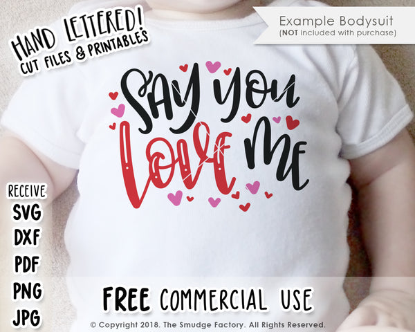 Say You Love Me SVG & Printable
