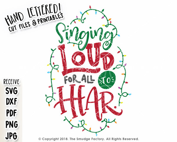 Singing Loud For All To Hear SVG & Printable