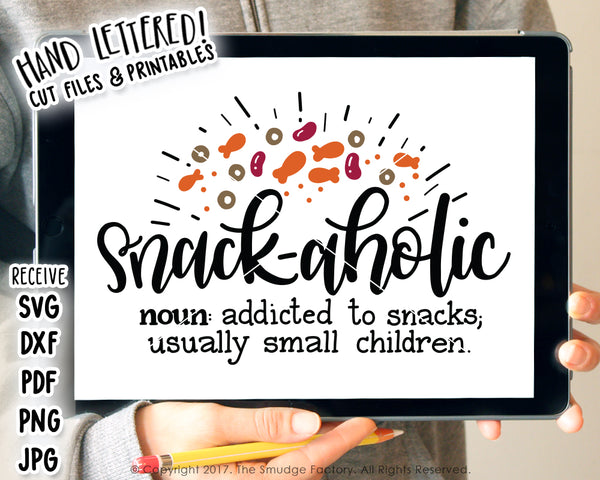 Snack-A-Holic SVG & Printable