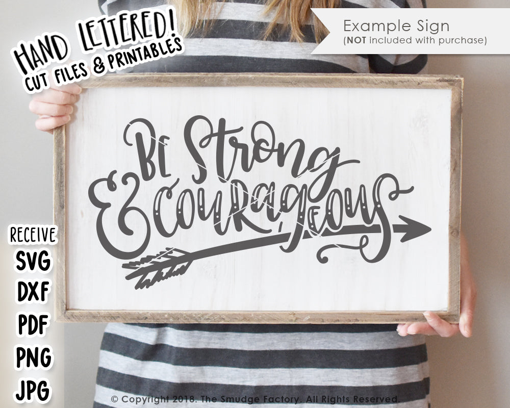 Be Strong and Courageous, Joshua 1:9 SVG & Printable