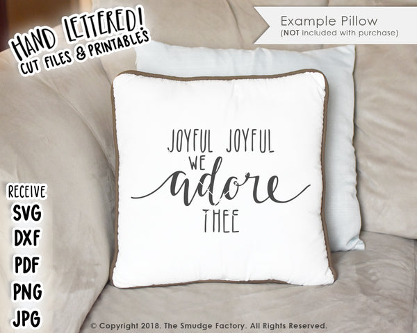 Joyful Joyful We Adore Thee SVG & Printable