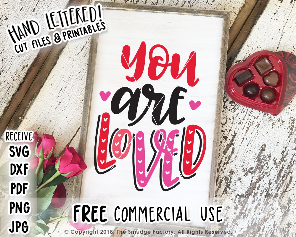 You Are Loved SVG & Printable