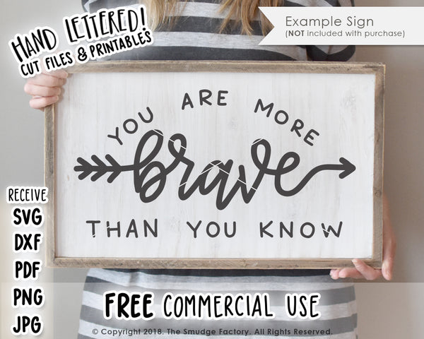 You Are More Brave Than You Know SVG & Printable