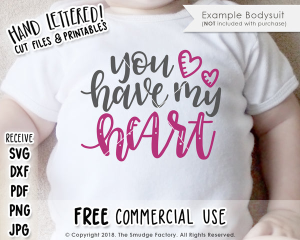 You Have My Heart SVG & Printable