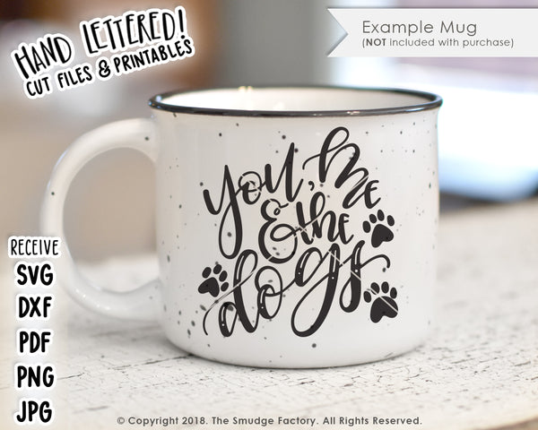 You, Me & The Dogs SVG & Printable