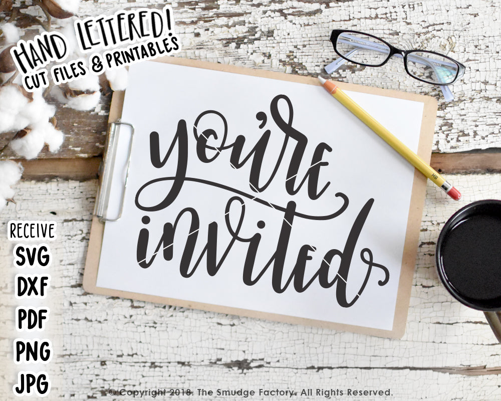 You're Invited SVG & Printable