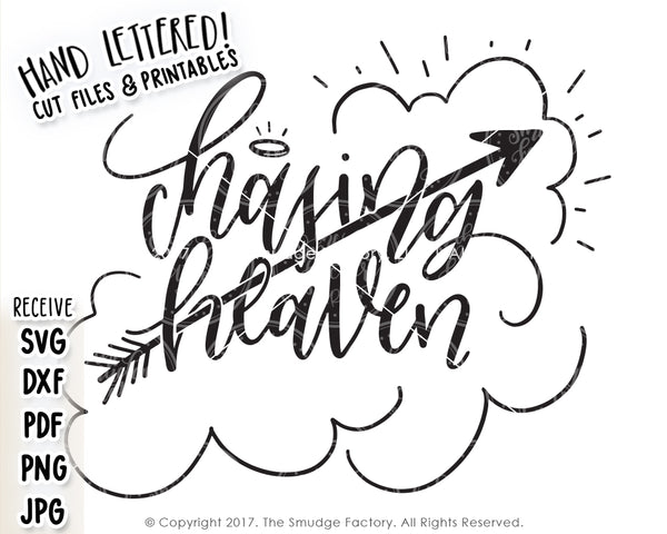 Chasing Heaven SVG & Printable