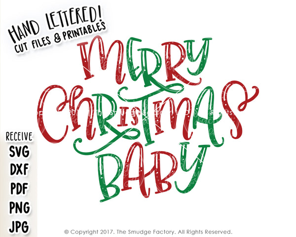 Merry Christmas Baby SVG & Printable