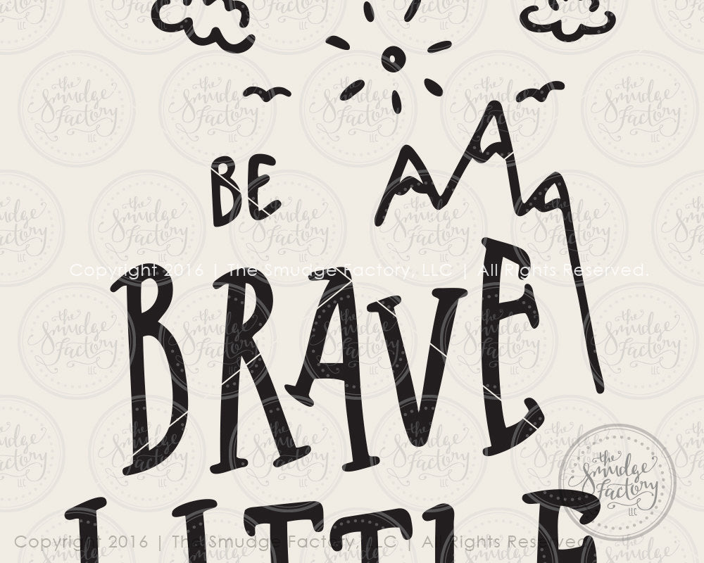 Be Brave Little Warrior SVG & Printable – The Smudge Factory be-brave-little-warrior-svg-printable-the-smudge-factory