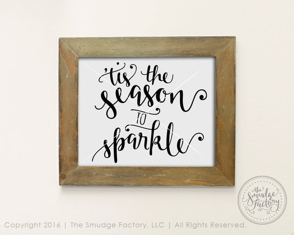 Tis The Season To Sparkle Christmas SVG & Printable
