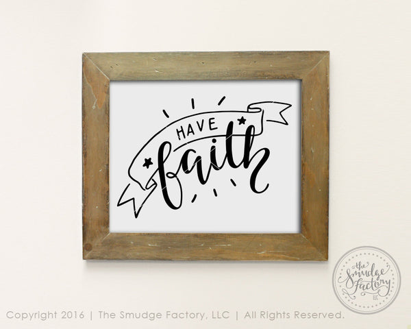 Have Faith SVG & Printable