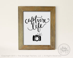 Capture Life SVG & Printable