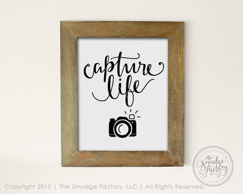 Capture Life SVG & Printable