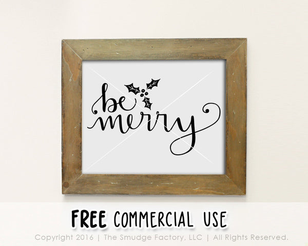 Be Merry with Holly SVG & Printable