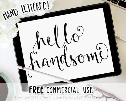 Hello Handsome SVG & Printable