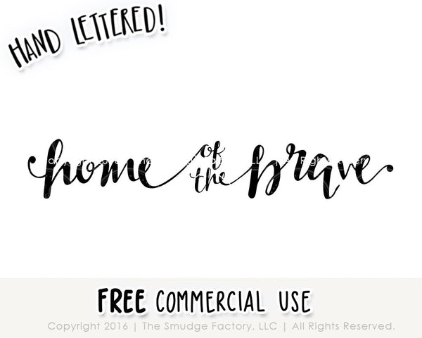 Home Of The Brave SVG & Printable