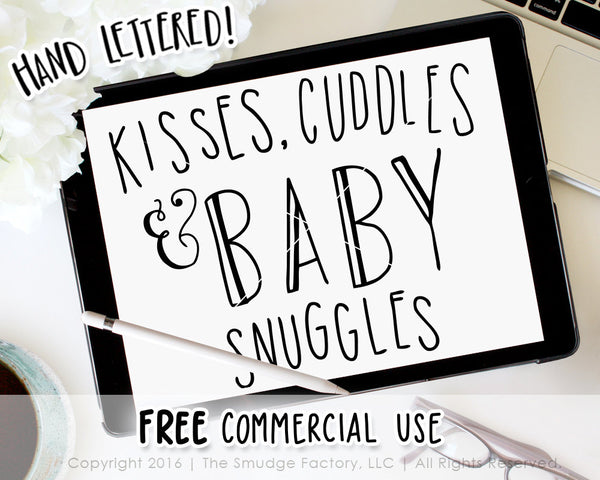 Kisses, Cuddles & Baby Snuggles SVG & Printable