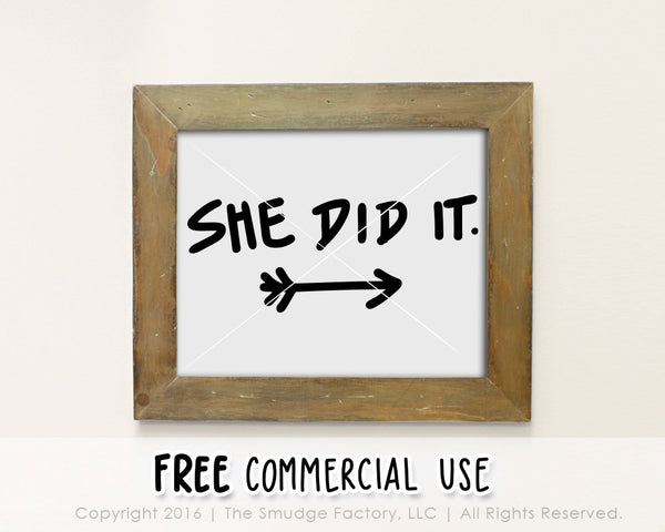 She Did It Baby SVG & Printable