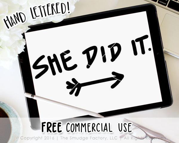 She Did It Baby SVG & Printable