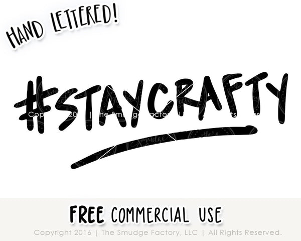 Stay Crafty SVG & Printable