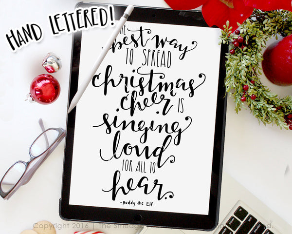The Best Way to Spread Christmas Cheer SVG & Printable