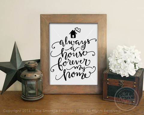Always A House, Forever My Home SVG