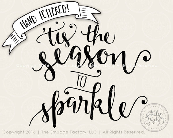 Tis The Season To Sparkle Christmas SVG & Printable