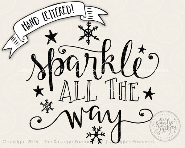 Sparkle All The Way Christmas SVG & Printable