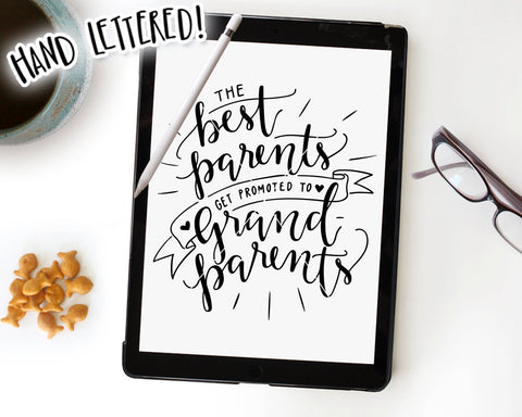 The Best Parents Get Promoted To Grandparents SVG File