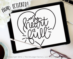 My Heart Is Full SVG & Printable