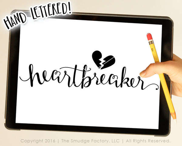 Heartbreaker SVG & Printable