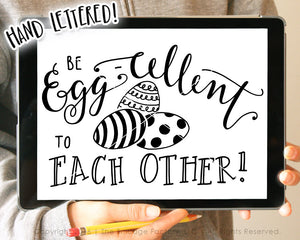 Be Egg-cellent SVG & Printable