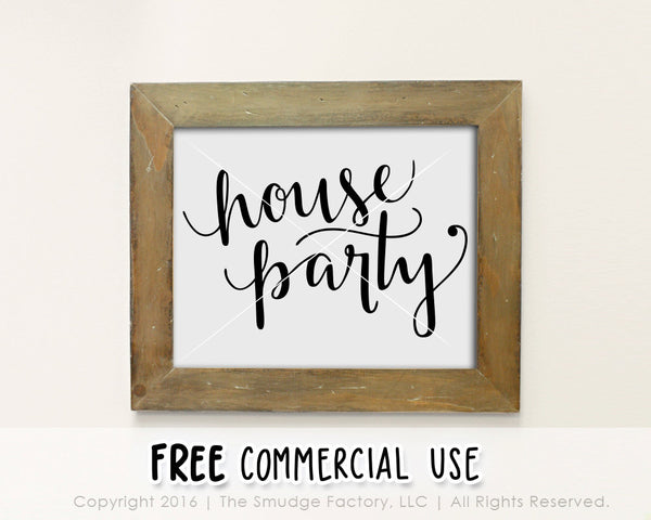 House Party SVG & Printable